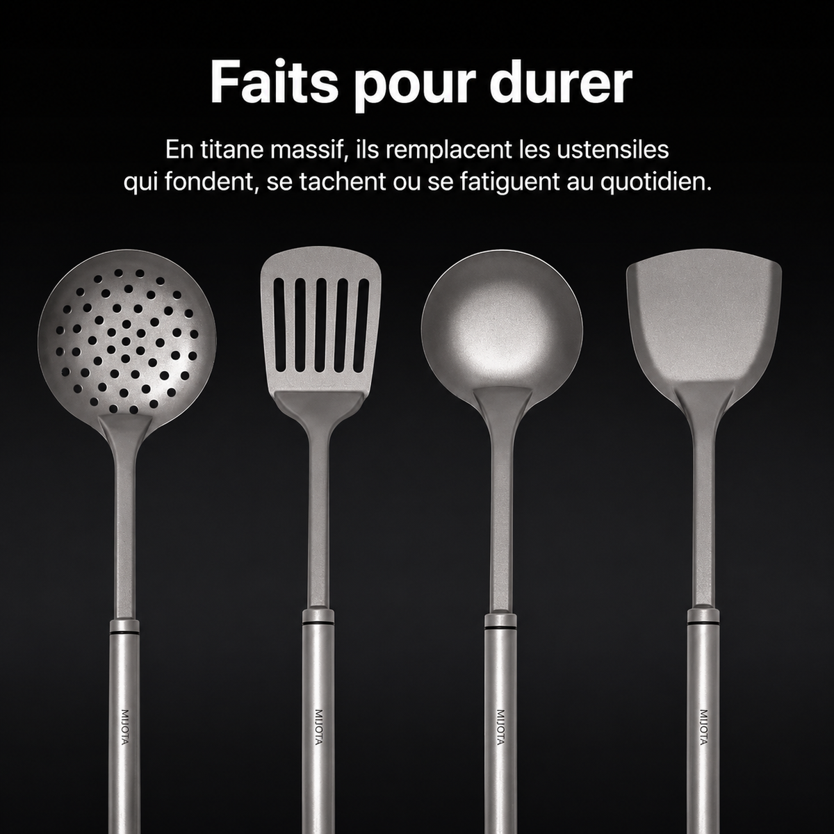 Ustensiles MIJOTA en titane pensés pour durer